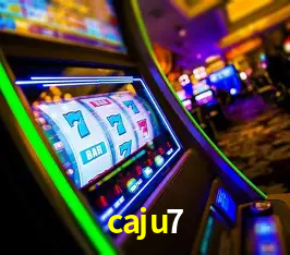 A Popularidade dos Caça-Níqueis no caju7